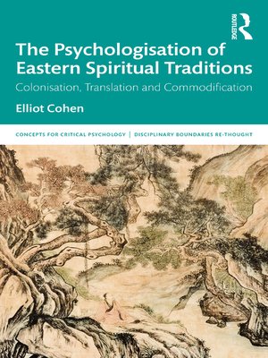 cover image of The Psychologisation of Eastern Spiritual Traditions